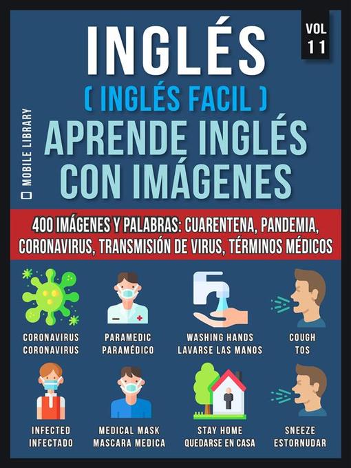 Title details for Inglés (Inglés Facil) Aprende Inglés con Imágenes  (Vol 11) by Mobile Library - Wait list